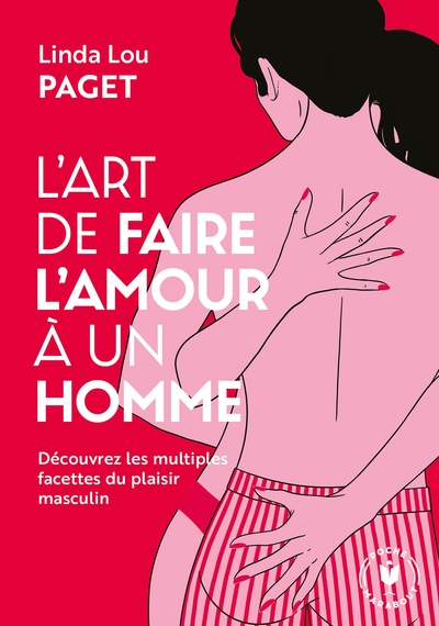 L´ART DE FAIRE L´AMOUR A UN HOMME