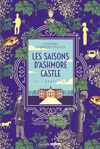 LES SAISONS D´ASHMORE CASTLE - TOME 3 - REBELLION