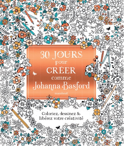 30 JOURS DE CREATIVITE AVEC JOHANNA BASFORD