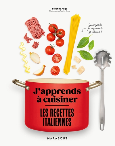 J´APPRENDS A CUISINER : LES RECETTES ITALIENNES