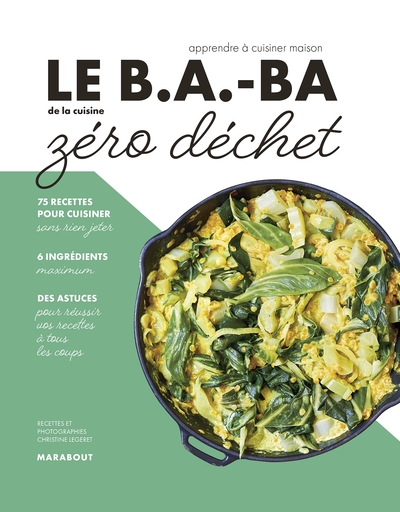 B.A-BA DE LA CUISINE ZERO DECHET