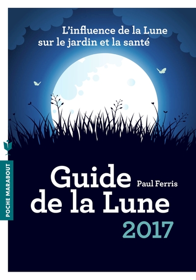 GUIDE DE LA LUNE 2017