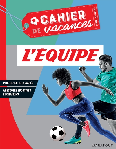 CAHIER DE VACANCES - L´EQUIPE