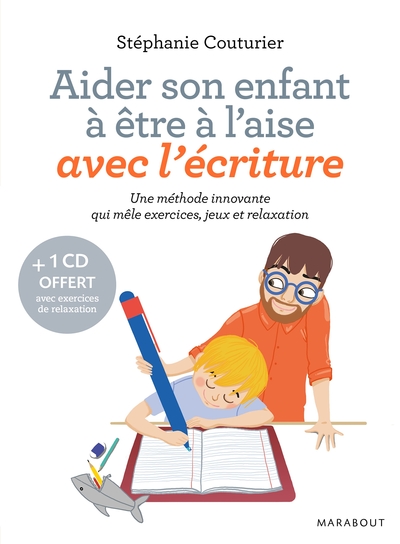 AIDER SON ENFANT A ETRE A L´AISE AVEC L´ECRITURE