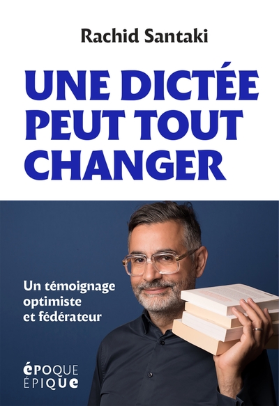 DICTEE PEUT TOUT CHANGER - UN TEMOIGNAGE OPTIMISTE ET FEDERATEUR