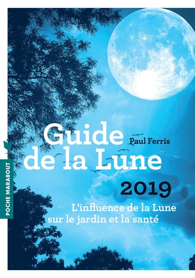 GUIDE DE LA LUNE 2019