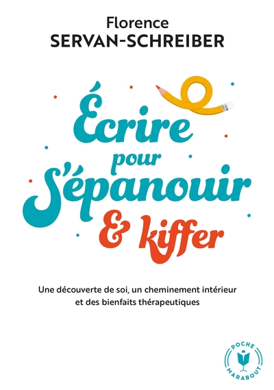 ECRIRE POUR S´EPANOUIR ET KIFFER