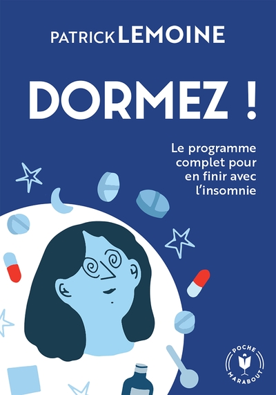 DORMEZ ! - LE PROGRAMME COMPLET POUR EN FINIR AVEC L´INSOMNIE