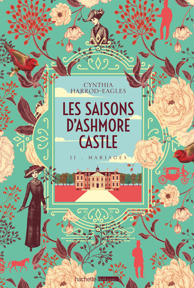 SAISONS D´ASHMORE CASTLE - TOME 2 - MARIAGES