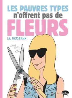 PAUVRES TYPES N´OFFRENT PAS DE FLEURS