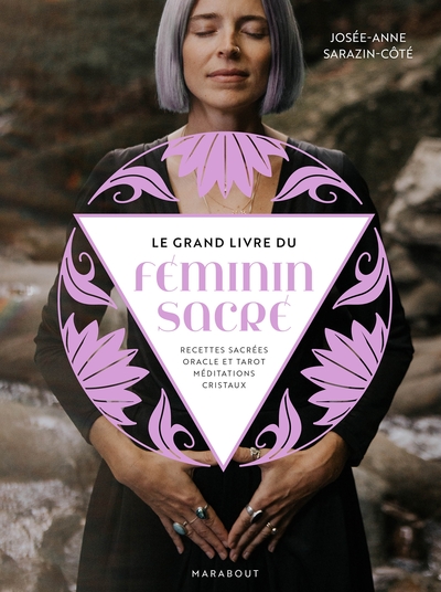 GRAND LIVRE DU FEMININ SACRE