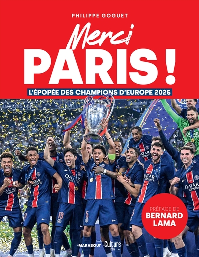MERCI PARIS ! - L´EPOPEE DES CHAMPIONS D´EUROPE 2025