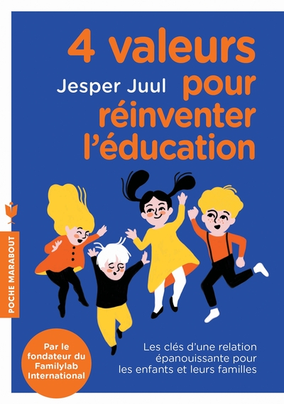 4 VALEURS POUR REINVENTER L´EDUCATION