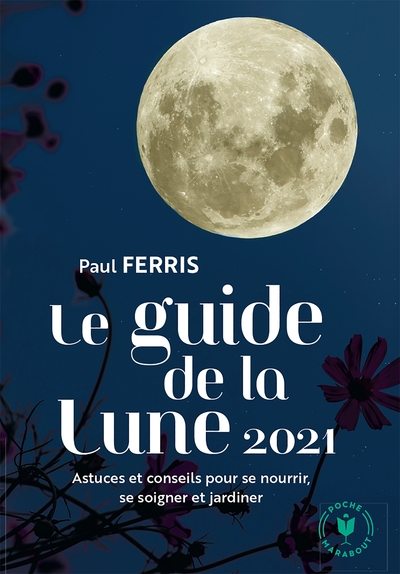 GUIDE DE LA LUNE 2021