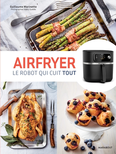 AIRFRYER - LE ROBOT QUI CUIT TOUT