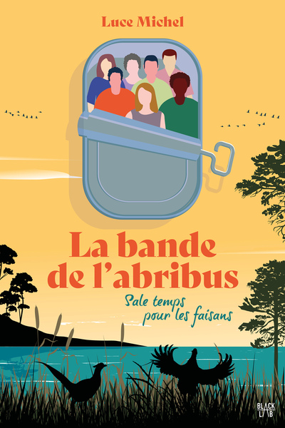 BANDE DE L´ABRIBUS - TOME 2 - SALE TEMPS POUR LES FAISANS