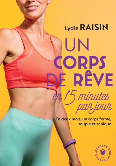 CORPS DE REVE EN 15MIN PAR JOUR