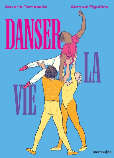 DANSER LA VIE