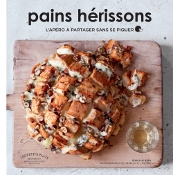 PAINS HERISSONS ET MONKEY BREAD