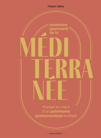 INVENTAIRE GOURMAND DE LA MEDITERRANEE