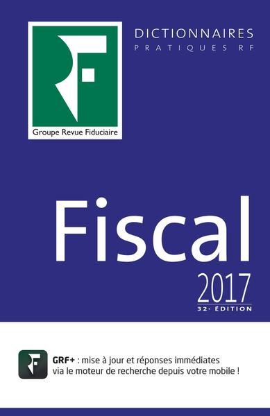 DICTIONNAIRE FISCAL 2017