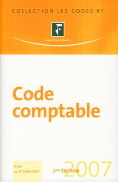 CODE COMPTABLE 2007. A JOUR AU 1ER JUILLET 2007