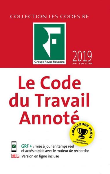 CODE DU TRAVAIL ANNOTE 2019