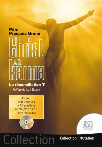 CHRIST ET KARMA - LA RECONCILIATION ? (LIVRE + DVD)