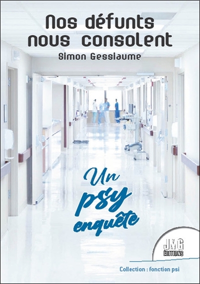 NOS DEFUNTS NOUS CONSOLENT - UN PSY ENQUETE