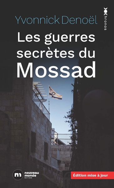 GUERRES SECRETES DU MOSSAD
