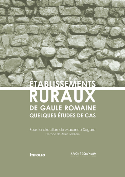 ETABLISSEMENTS RURAUX DE GAULE ROMAINE