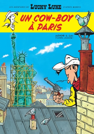 AVENTURES DE LUCKY LUKE D´APRES MORRIS - TOME 8 - UN COW-BOY A PARIS