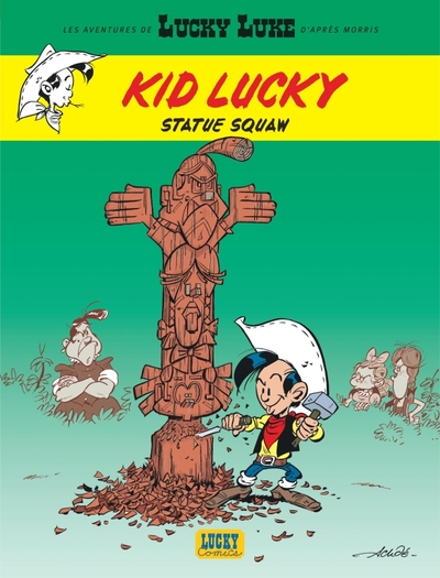 KID LUCKY T3 : STATUE SQUAW