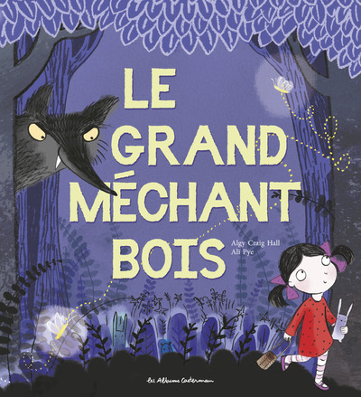 GRAND MECHANT BOIS