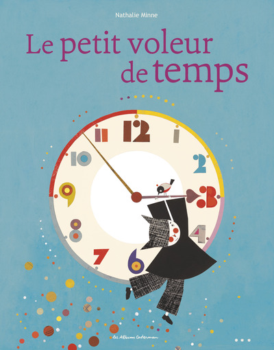 PETIT VOLEUR DE TEMPS