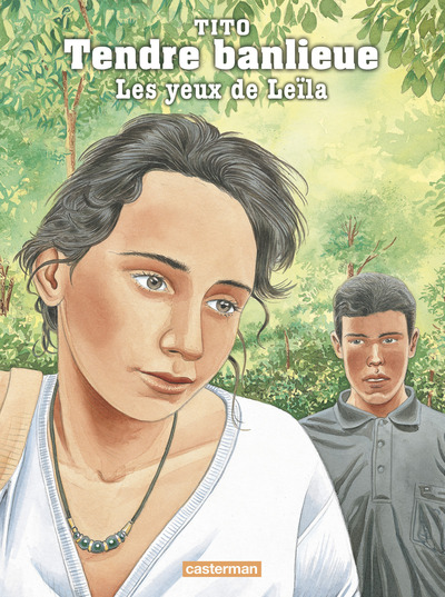 TENDRE BANLIEUE T10 LES YEUX DE LEILA (NE)