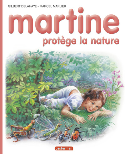 MARTINE PROTEGE LA NATURE T59