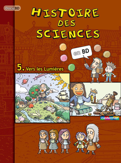 HISTOIRE DES SCIENCES T5 VERS LES LUMIERES
