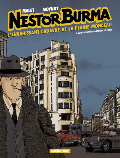 NESTOR BURMA T7 L´ENVAHISSANT CADAVRE DE LA PLACE MONCEAU