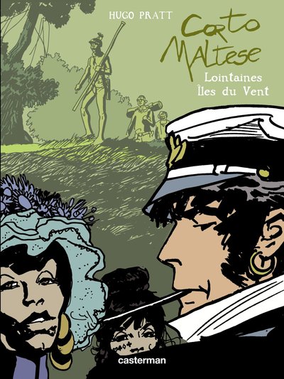 CORTO MALTESE T5 LOINTAINES ILES DU VENT