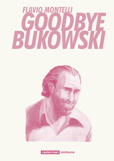 GOODBYE BUKOWSKI