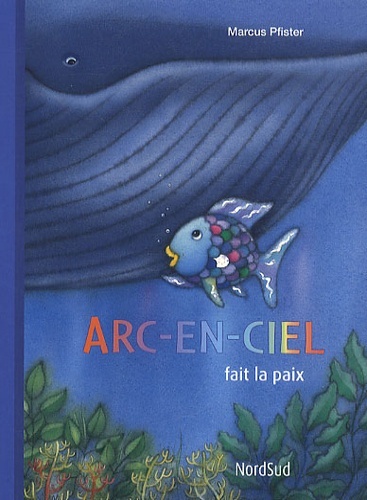 ARC EN CIEL FAIT LA PAIX