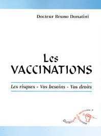 VACCINATIONS - RISQUES. BESOINS. DROITS