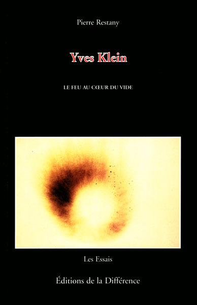 YVES KLEIN FEU AU COEUR DU VIDE 2E ED