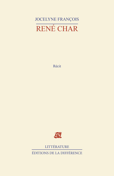 RENE CHAR. VIE ET MORT D´UNE AMITIE
