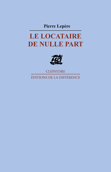 LOCATAIRE DE NULLE PART (LE)