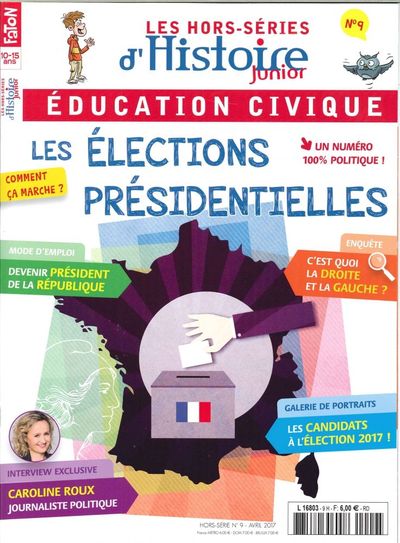 HISTOIRE JUNIOR HS N 9 LES ELECTIONS PRESIDENTIELLES AVRIL 2017