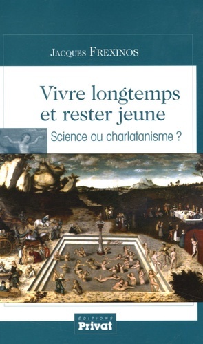 VIVRE LONGTEMPS ET RESTER JEUNE  SCIENCE OU CHARLATANISME