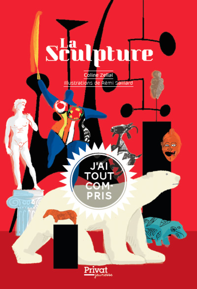 LA SCULPTURE, J´AI TOUT COMPRIS