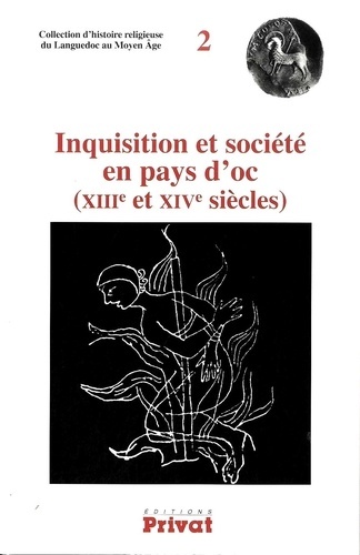 INQUISITION ET SOCIETE EN PAYS D OC HS
